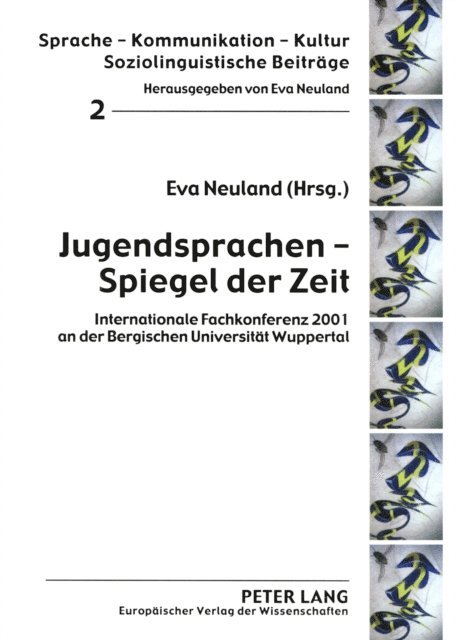 Neuland Eva Neuland - Jugendsprachen – Spiegel der Zeit, E-bok