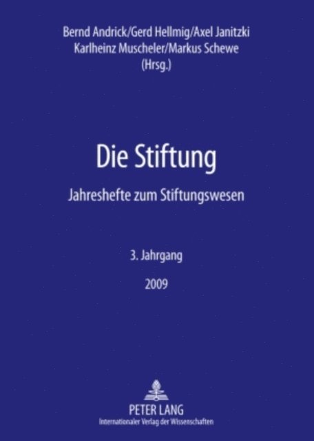 Muscheler Karlheinz Muscheler, Janitzki Axel Janitzki, Hellmig Gerd Hellmig, Andrick Bernd Andrick - Die Stiftung, E-bok