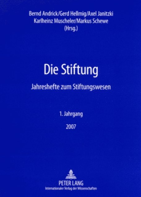 Muscheler Karlheinz Muscheler, Janitzki Axel Janitzki, Hellmig Gerd Hellmig, Andrick Bernd Andrick - Die Stiftung, E-bok