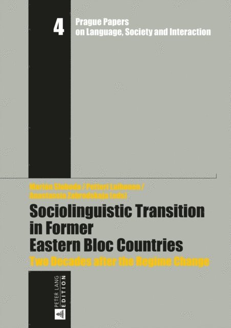 Zabrodskaja Anastassia Zabrodskaja, Laihonen Petteri Laihonen, Sloboda Marian Sloboda - Sociolinguistic Transition in Former Eastern Bloc Countries, E-bok