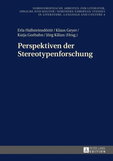 Kilian Jorg Kilian, Gorbahn Katja Gorbahn, Geyer Klaus Geyer, Hallsteinsdottir Erla Hallsteinsdottir - Perspektiven der Stereotypenforschung, E-bok. Tillgänglighet: Lägg i varukorg
