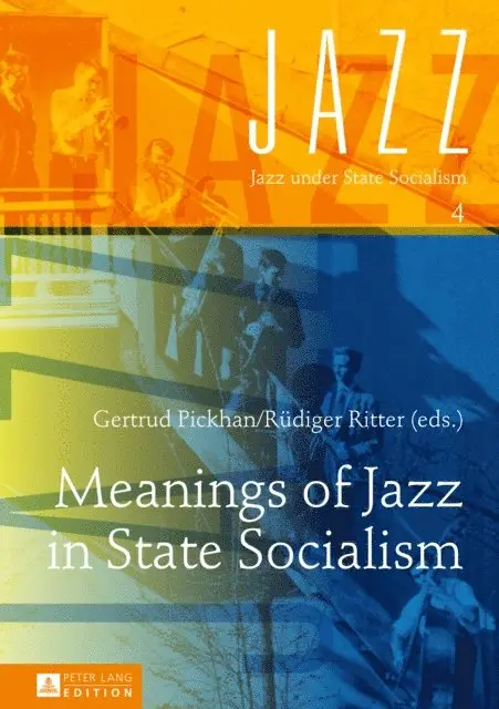 Ritter Rudiger Ritter, Pickhan Gertrud Pickhan - Meanings of Jazz in State Socialism, E-bok. Tillgänglighet: Lägg i varukorg