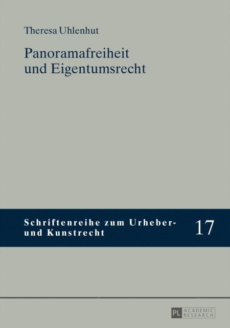 Uhlenhut Theresa Uhlenhut - Panoramafreiheit und Eigentumsrecht, E-bok. Tillgänglighet: Lägg i varukorg