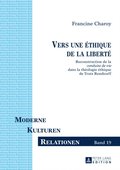 Vers une Ã©thique de la libertÃ©