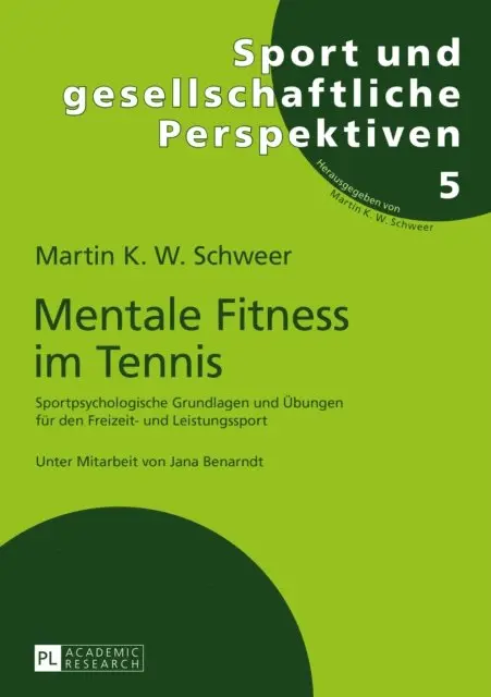 Schweer Martin K. W. Schweer - Mentale Fitness im Tennis, E-bok. Tillgänglighet: Lägg i varukorg