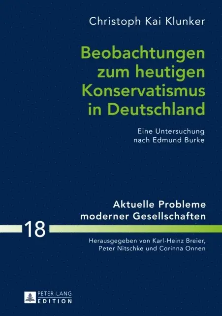 Beobachtungen zum heutigen Konservatismus in Deutschland