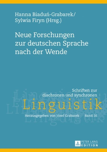 Firyn Sylwia Firyn, Biadun-Grabarek Hanna Biadun-Grabarek - Neue Forschungen zur deutschen Sprache nach der Wende, E-bok