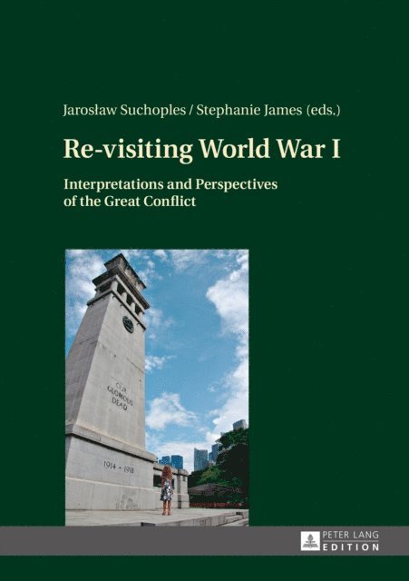 James Stephanie James, Suchoples Jaroslaw Suchoples - Re-visiting World War I, E-bok