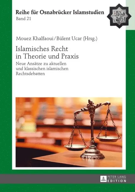 Ucar Bulent Ucar, Khalfaoui Mouez Khalfaoui - Islamisches Recht in Theorie und Praxis, E-bok. Tillgänglighet: Lägg i varukorg