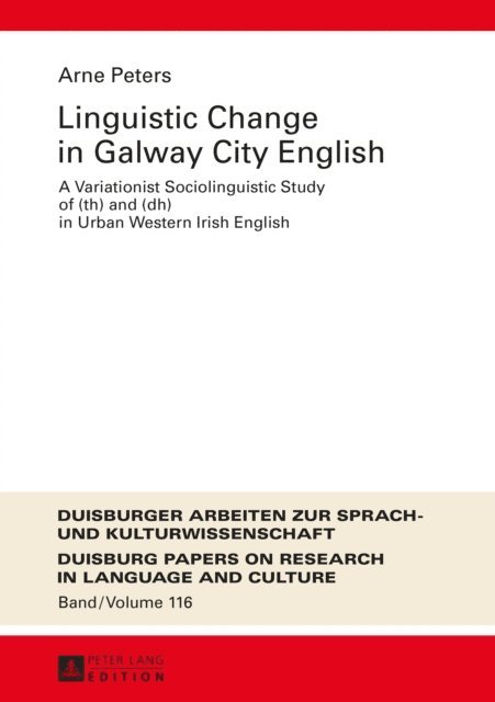 Peters Arne Peters - Linguistic Change in Galway City English, E-bok