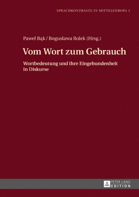 Bak Pawel Bak, Rolek Boguslawa Rolek - Vom Wort zum Gebrauch, E-bok