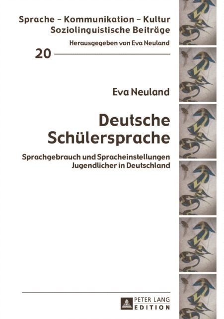 Neuland Eva Neuland - Deutsche Schuelersprache, E-bok