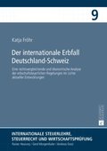 Der internationale Erbfall Deutschland-Schweiz