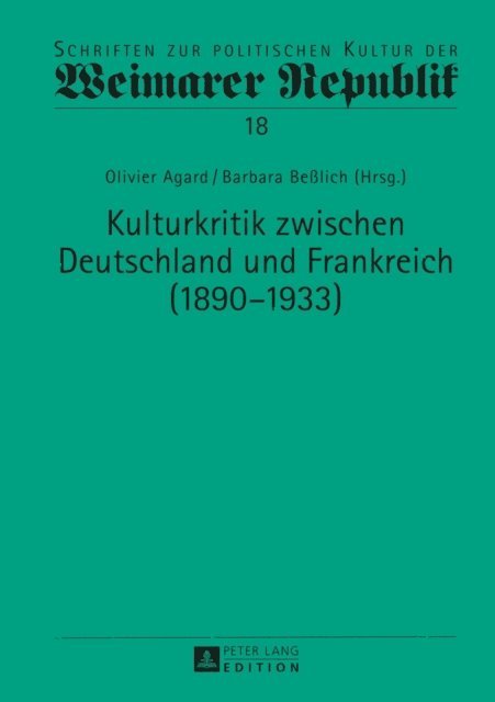 Belich Barbara Belich, Agard Olivier Agard - Kulturkritik zwischen Deutschland und Frankreich (1890–1933), E-bok
