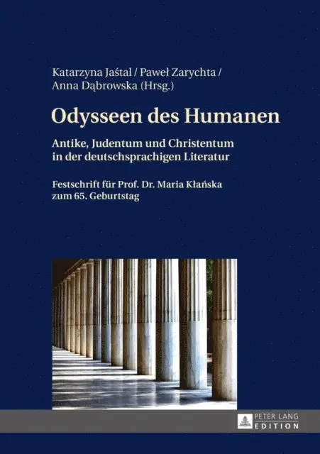 Dabrowska Anna Dabrowska, Zarychta Pawel Zarychta, Jastal Katarzyna Jastal - Odysseen des Humanen, E-bok. Tillgänglighet: Lägg i varukorg