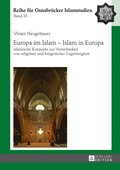 Europa im Islam ? Islam in Europa