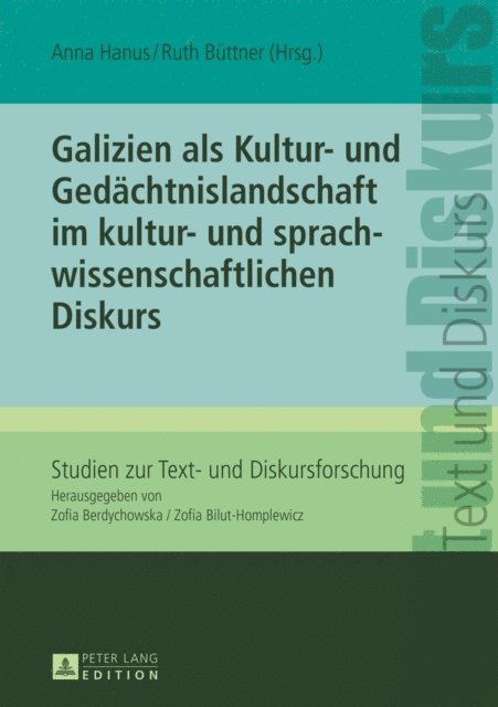 Maloszek Ruth Maloszek, Hanus Anna Hanus - Galizien als Kultur- und Gedaechtnislandschaft im kultur- und sprachwissenschaftlichen Diskurs, E-bok
