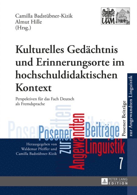 Hille Almut Hille, Badstubner-Kizik Camilla Badstubner-Kizik - Kulturelles Gedaechtnis und Erinnerungsorte im hochschuldidaktischen Kontext, E-bok