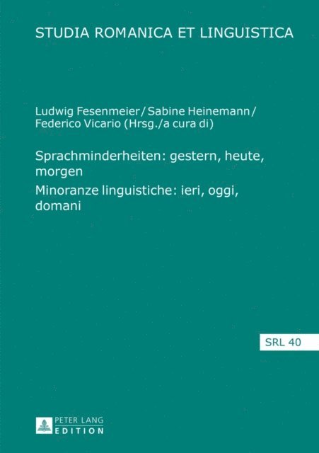 Vicario Federico Vicario, Heinemann Sabine Heinemann, Fesenmeier Ludwig Fesenmeier - Sprachminderheiten: gestern, heute, morgen- Minoranze linguistiche: ieri, oggi, domani, E-bok