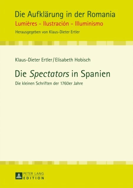 Hobisch Elisabeth Hobisch, Ertler Klaus-Dieter Ertler - Die «Spectators» in Spanien, E-bok