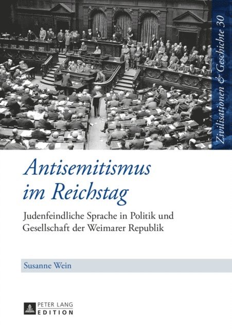 Wein Susanne Wein - Antisemitismus im Reichstag, E-bok