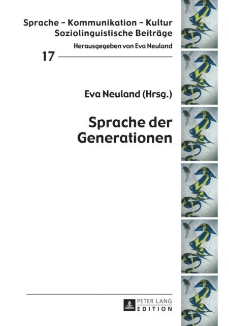 Neuland Eva Neuland - Sprache der Generationen, E-bok