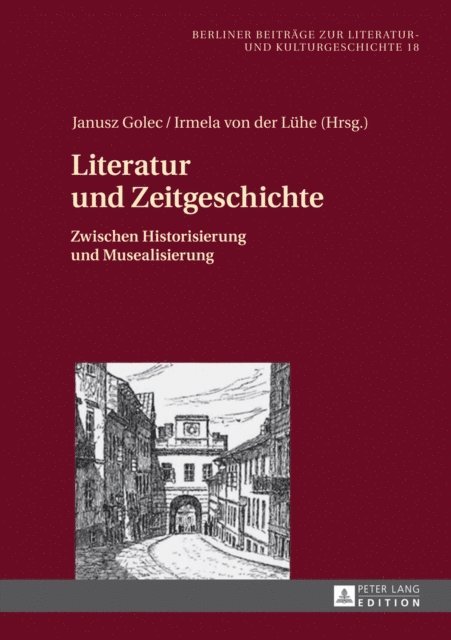 von der Luhe Irmela von der Luhe, Golec Janusz Golec - Literatur und Zeitgeschichte, E-bok