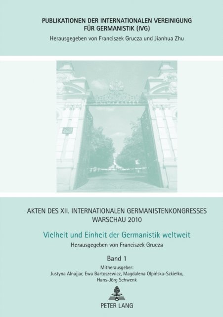 Grucza Franciszek Grucza - Akten des XII. Internationalen Germanistenkongresses Warschau 2010, E-bok