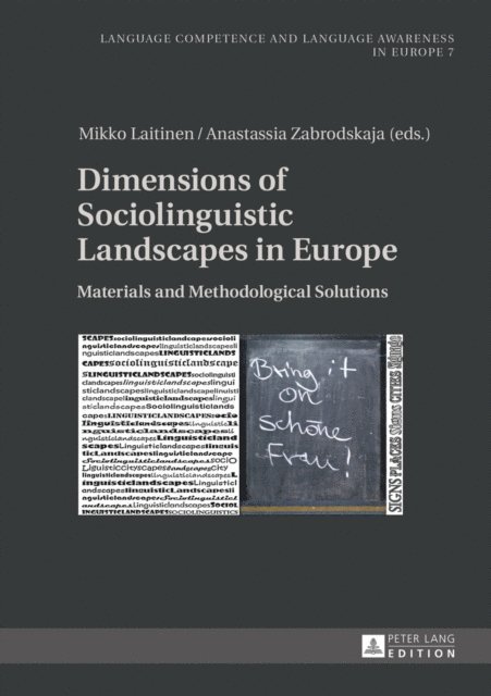 Zabrodskaja Anastassia Zabrodskaja, Laitinen Mikko Laitinen - Dimensions of Sociolinguistic Landscapes in Europe, E-bok