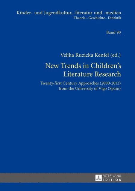 Ruzicka Kenfel Veljka Ruzicka Kenfel - New Trends in Children's Literature Research, E-bok