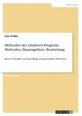 Methoden der intuitiven Prognose