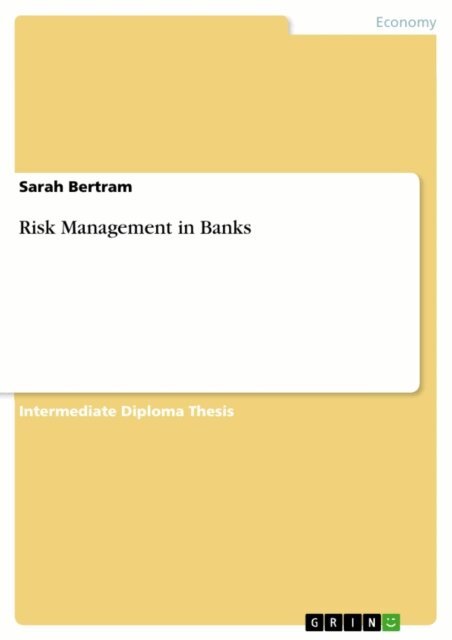 Sarah Bertram - Risk Management in Banks, E-bok