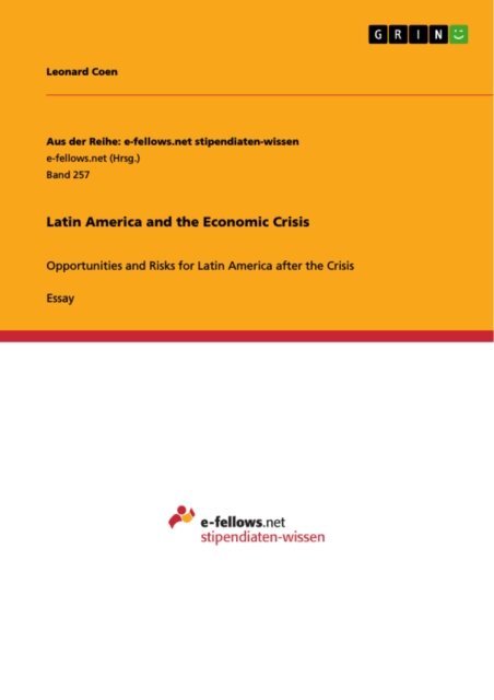 Leonard Coen - Latin America and the Economic Crisis, E-bok