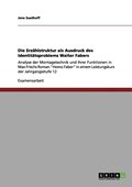 Erz�hlstruktur als Ausdruck des Identit�tsproblems Walter Fabers