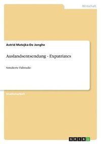 Auslandsentsendung - Expatriates