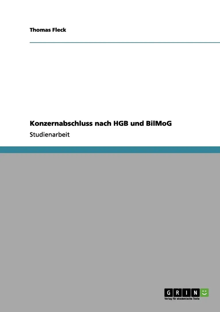 Thomas Fleck - Konzernabschluss nach HGB und BilMoG, Häftad. Tillgänglighet: Lägg i varukorg