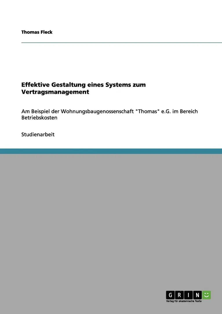 Thomas Fleck - Effektive Gestaltung eines Systems zum Vertragsmanagement, Häftad. Tillgänglighet: Lägg i varukorg