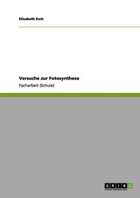 Versuche zur Fotosynthese