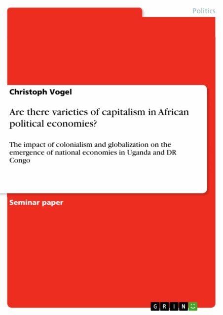 Christoph Vogel - Are there varieties of capitalism in African political economies?, E-bok