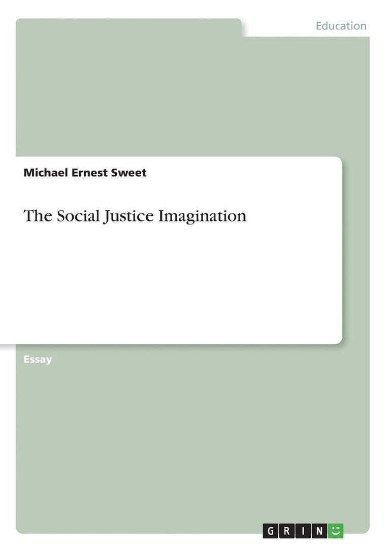 Michael Ernest Sweet - Social Justice Imagination, Häftad