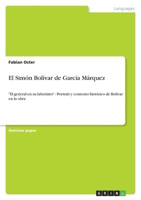 Fabian Oster - Simón Bolívar de García Márquez, Häftad