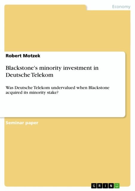 Robert Motzek - Blackstone's minority investment in Deutsche Telekom, E-bok
