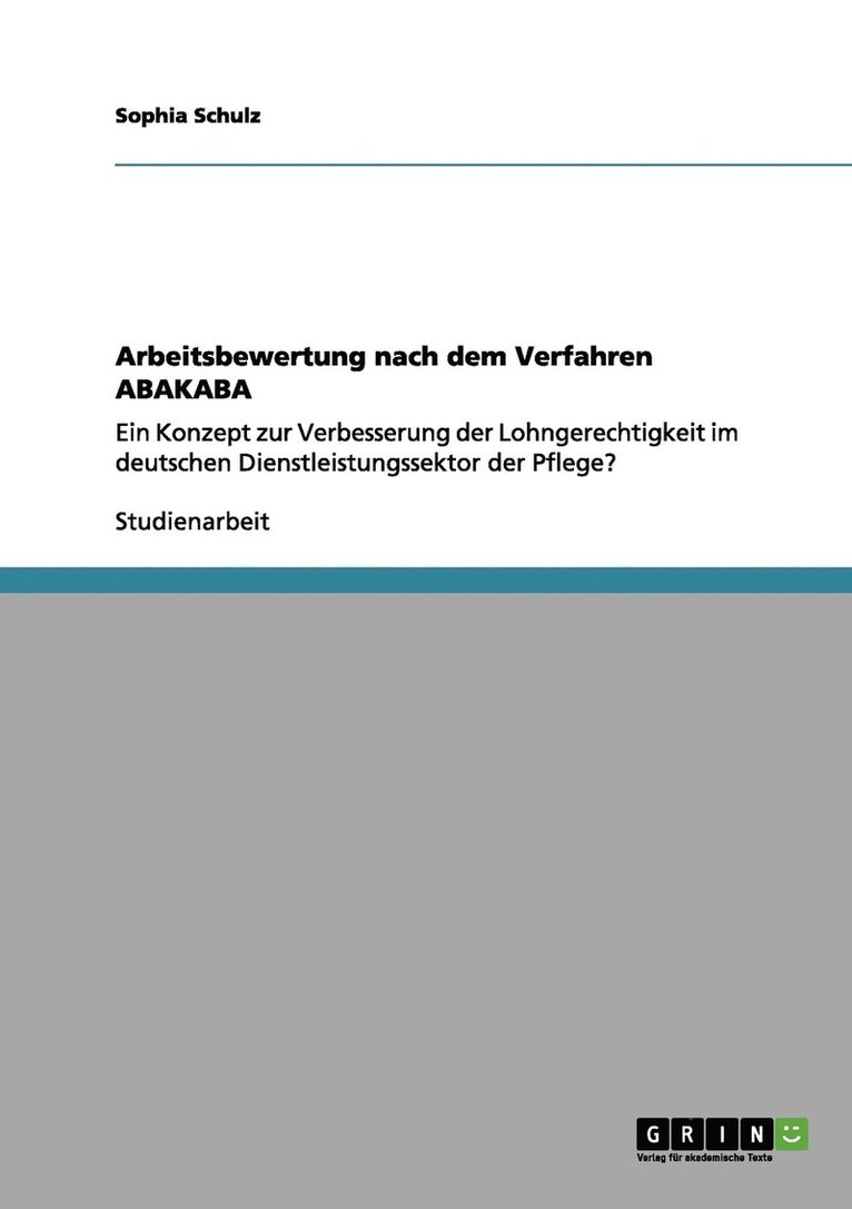 Sophia Schulz - Arbeitsbewertung nach dem Verfahren ABAKABA, Häftad