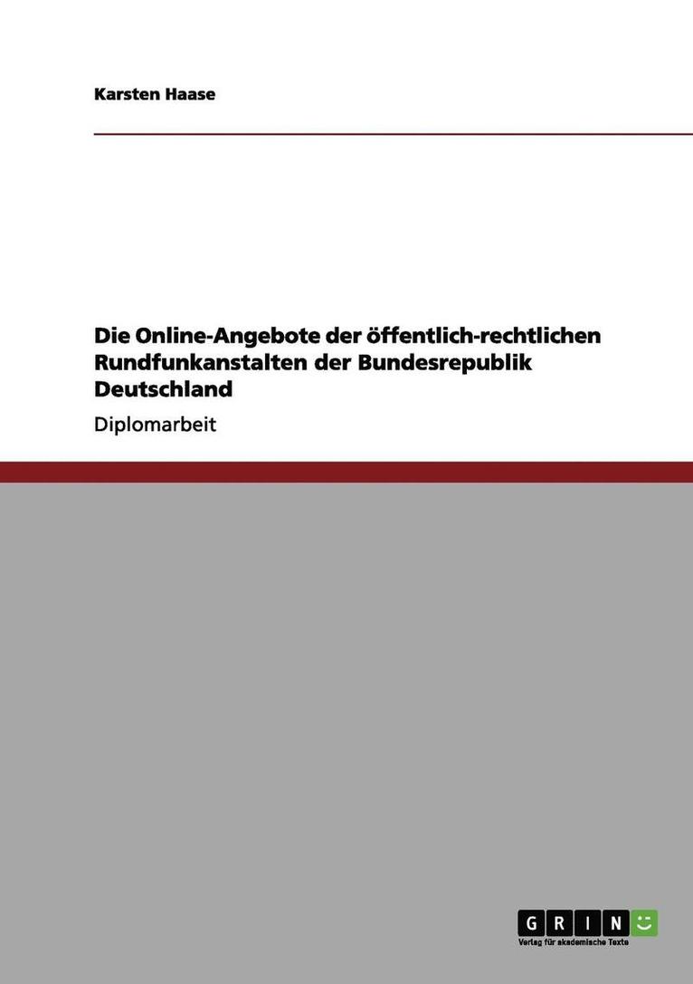 Karsten Haase - Online-Angebote der öffentlich-rechtlichen Rundfunkanstalten der Bundesrepublik Deutschland, Häftad