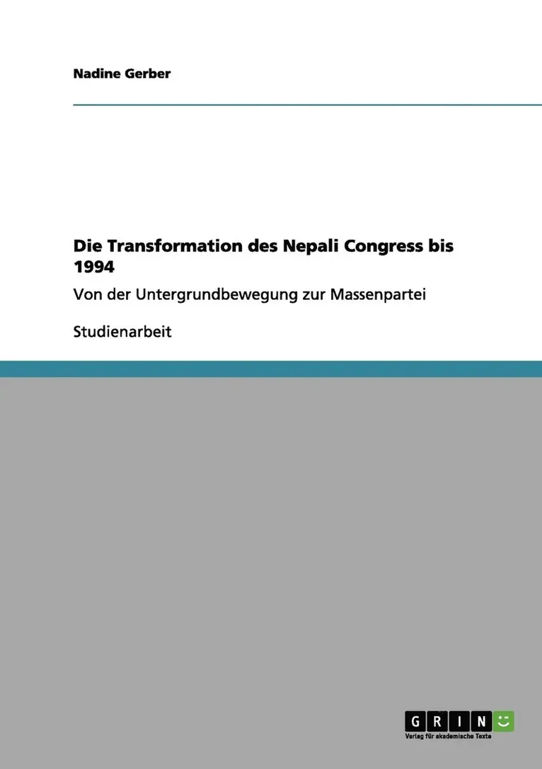 Nadine Gerber - Transformation des Nepali Congress bis 1994, Häftad. Tillgänglighet: Lägg i varukorg