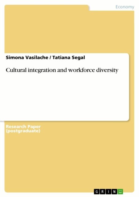 Tatiana Segal, Simona Vasilache - Cultural integration and workforce diversity, E-bok