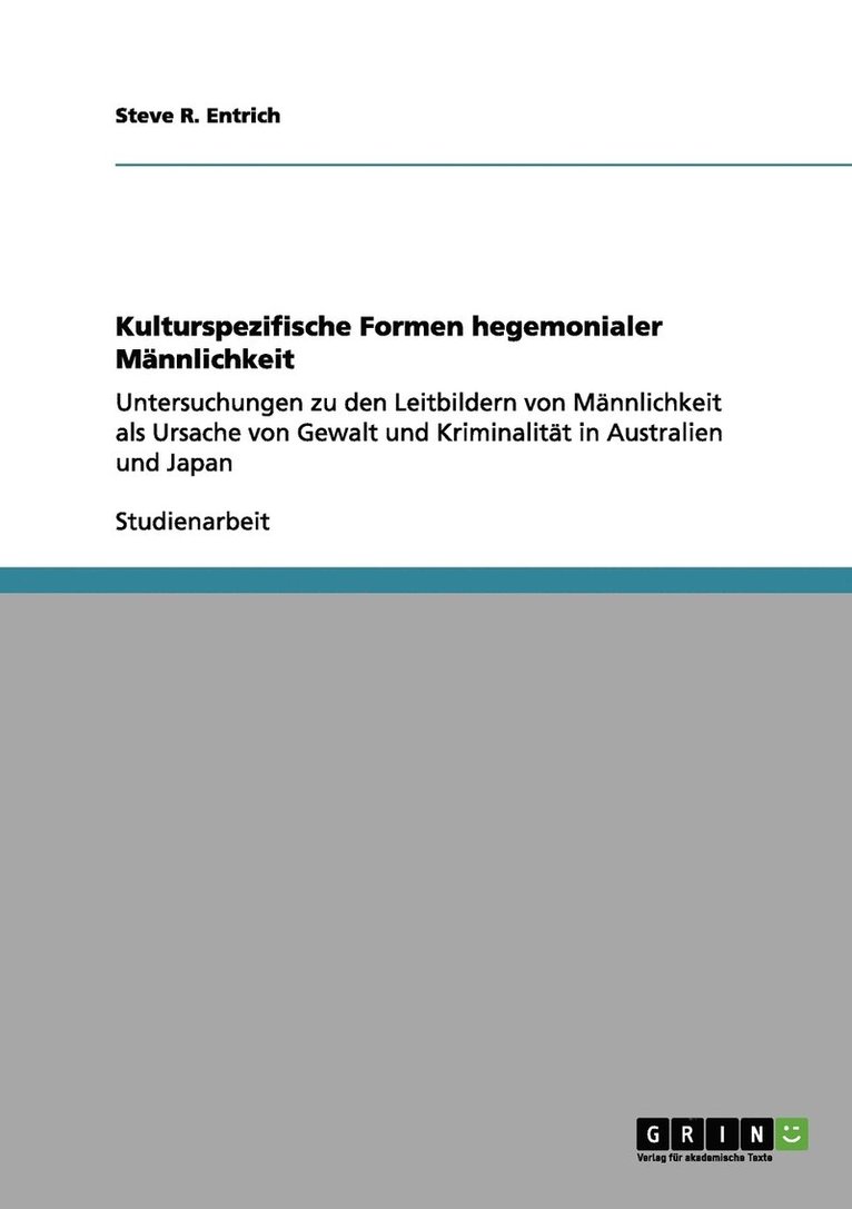 Steve R Entrich - Kulturspezifische Formen hegemonialer Männlichkeit, Häftad