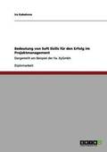 Bedeutung von Soft Skills f�r den Erfolg im Projektmanagement