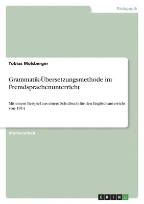 Tobias Molsberger - Grammatik-Übersetzungsmethode im Fremdsprachenunterricht, Häftad