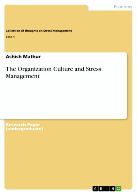 Ashish Mathur - Organization Culture and Stress Management, E-bok